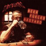 Sidebürns – Beer Füeled Bastard