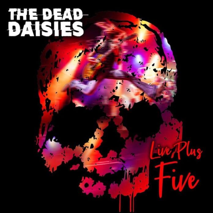 The Dead Daisies - Live Plus Five - album cover