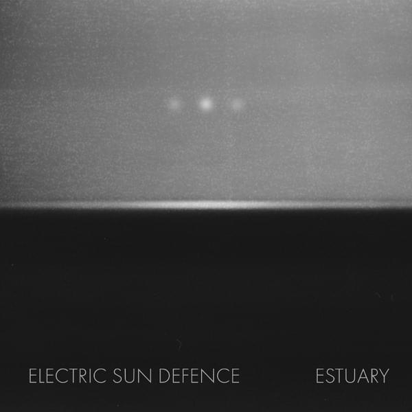 Electric Sun Defence - Estuary - Artwork Electric Sun Defence - Estuary - cover Artwork
