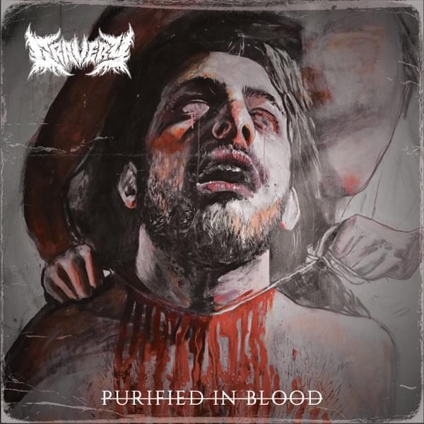 Gravery - Purified In Blood - Artwork Gravery - Purified In Blood - cover Artwork