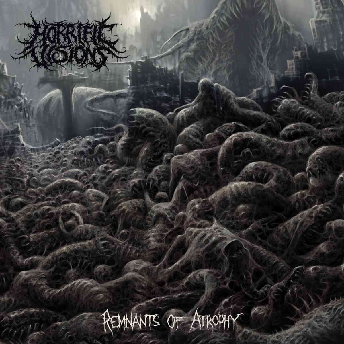 HORRIFIC VISIONS - Remnants Of Atrophy - artwork HORRIFIC VISIONS - Remnants Of Atrophy - cover artwork