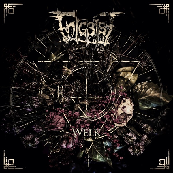 Entgeist - Welk (Art)