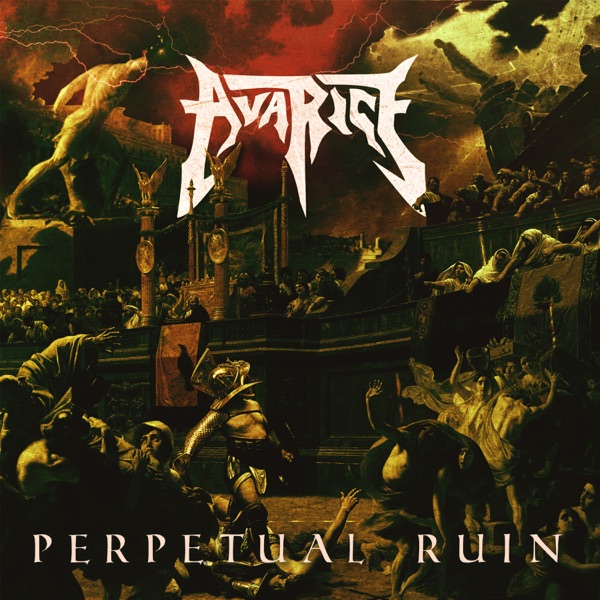 Avarice - Perpetual Ruin (Artwork)