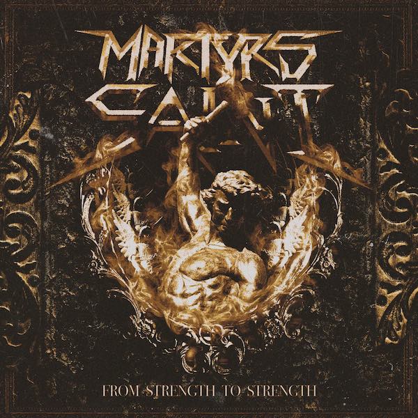 Martyrs Saint - From Strength To Strength - Artwork Martyrs Saint - From Strength To Strength - cover Artwork